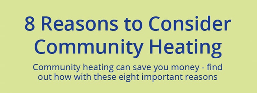 8_Reasons_to_Consider_Community_Heating_823x300